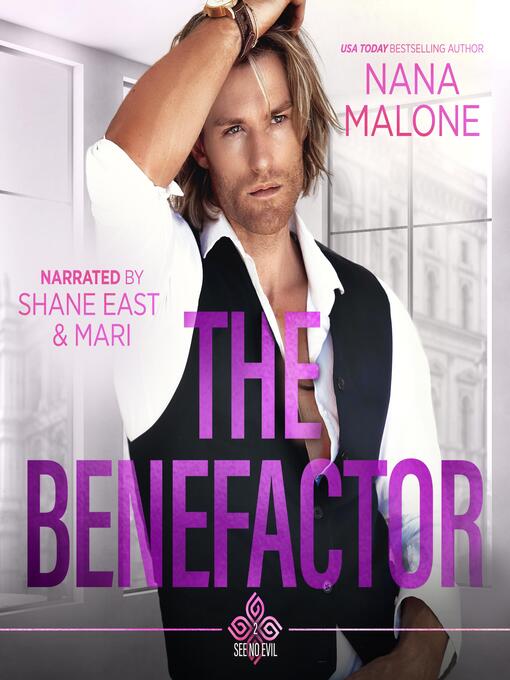 Title details for The Benefactor by Nana Malone - Available
